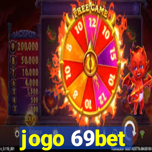 jogo 69bet